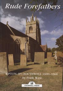 Rude Forefathers - 2'nd Edition - 1989 Cromwell Press - Frank West author - Alice West illustrator.